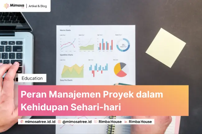 Peran Manajemen Proyek dalam Kehidupan Sehari-hari