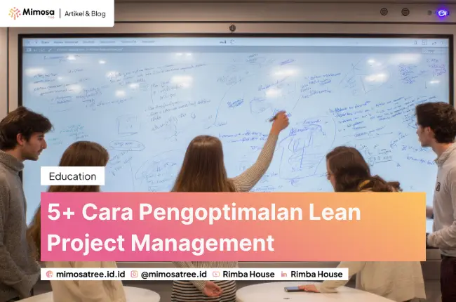 5+ Cara Pengoptimalan Lean Project Management 