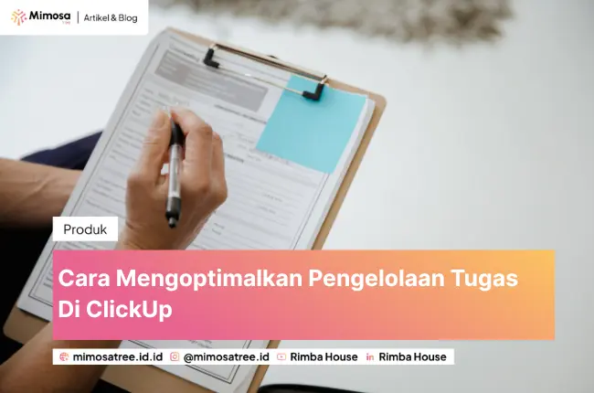 Cara Mengoptimalkan Pengelolaan Tugas Di ClickUp
