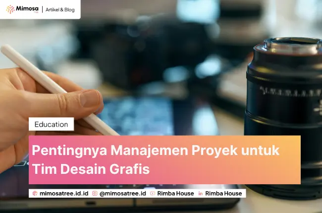 Pentingnya Manajemen Proyek untuk Tim Desain Grafis