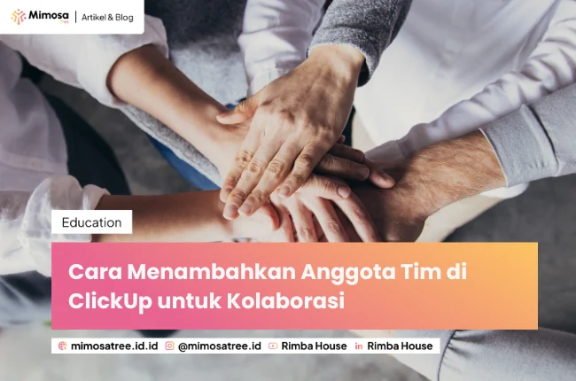 Cara Menambahkan Anggota Tim Di Clickup Untuk Kolaborasi