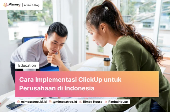Cara Implementasi Clickup Untuk Perusahaan Di Indonesia