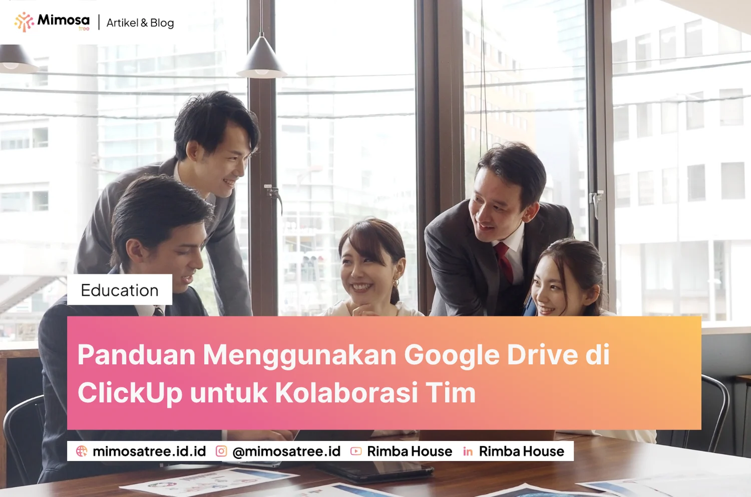 Panduan Menggunakan Google Drive di ClickUp untuk Kolaborasi Tim