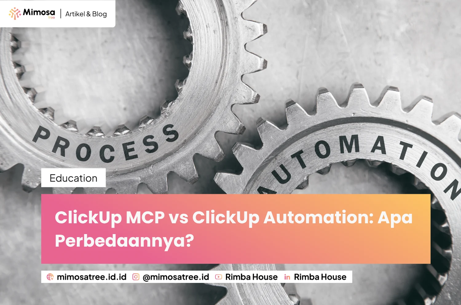 ClickUp MCP vs ClickUp Automation: Apa Perbedaannya?