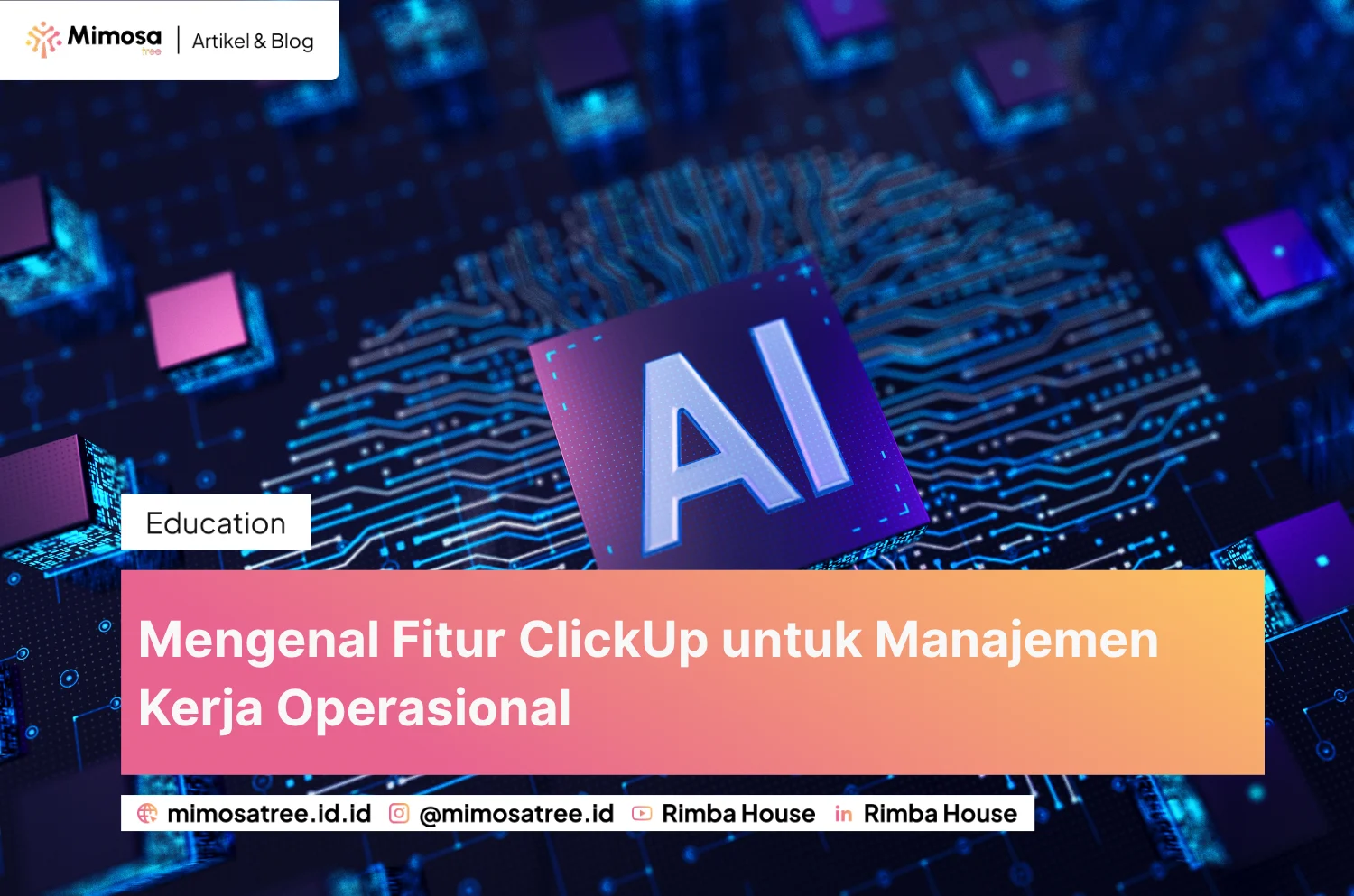 Mengenal Fitur Clickup Untuk Manajemen Kerja Operasional