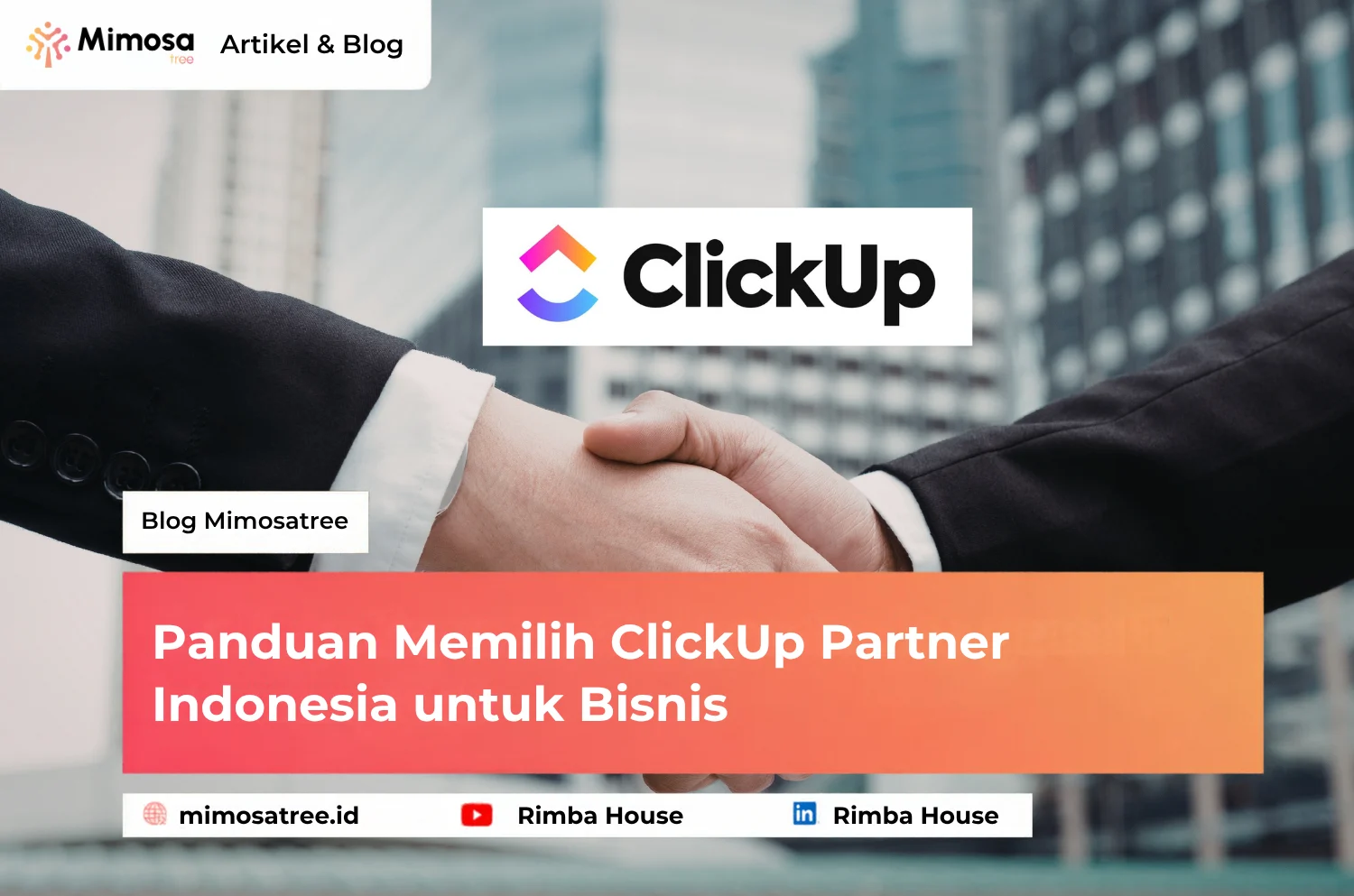 Panduan Memilih Clickup Partner Indonesia Untuk Bisnis
