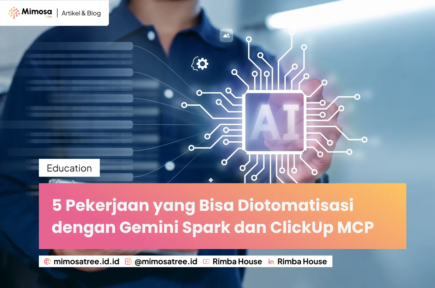 5 Pekerjaan yang Bisa Diotomatisasi dengan Gemini Spark dan ClickUp MCP