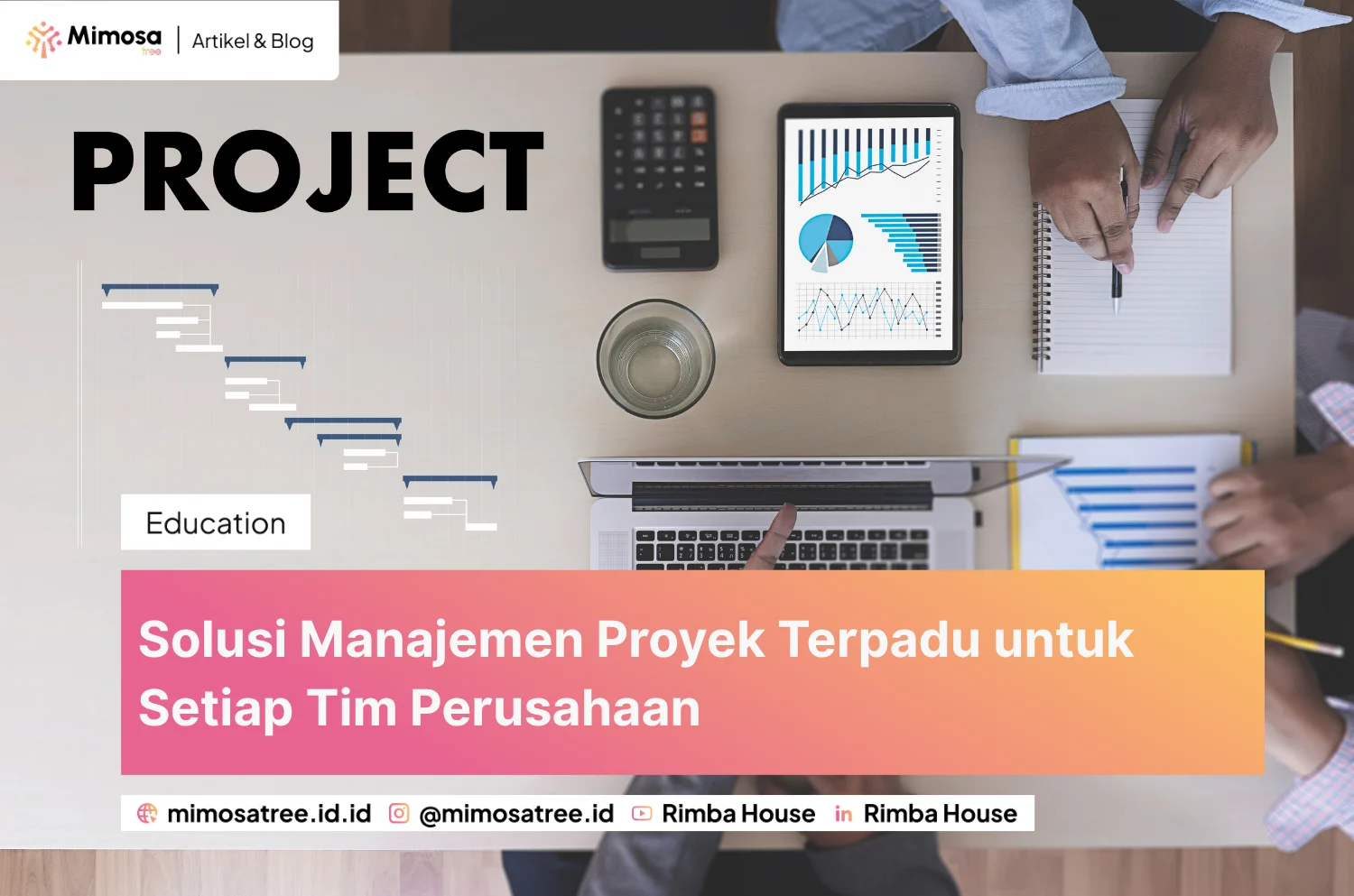 Solusi Manajemen Proyek Terpadu Untuk Setiap Tim Perusahaan
