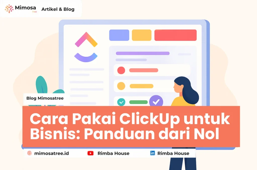 Cara Pakai ClickUp untuk Bisnis: Panduan dari Nol